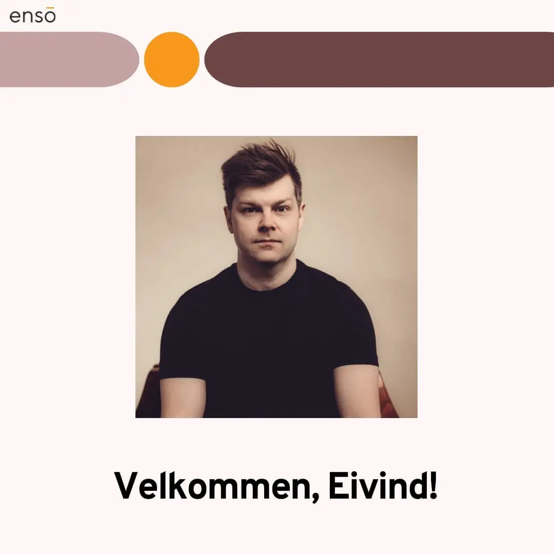 Velkomstkort fra Enso med portrett av en mann i svart t-skjorte og teksten Velkommen, Eivind!